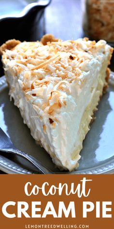 a piece of coconut cream pie on a plate with the title overlay reads, coconut cream pie