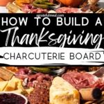 the cover of how to build a thanksgiving charcuterie board with text overlay