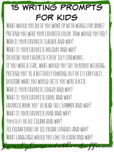 a green and white list with the words 15 writing prompts for kids on it