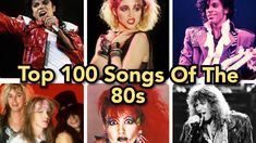 the top 100 songs of the 80s are featured in this collage with images of women and men