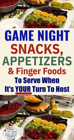 the cover of game night snacks, appetizers and finger foods to serve when it's your turn to host