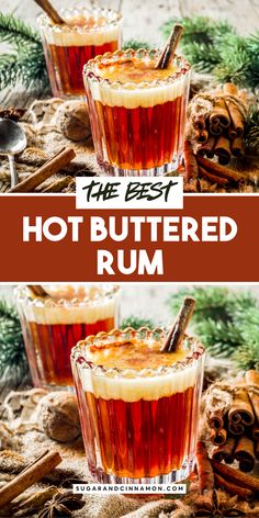 two glasses filled with hot buttered rum on top of a table next to pine cones and