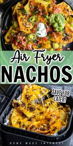 an air fryer nachos recipe with the title above it