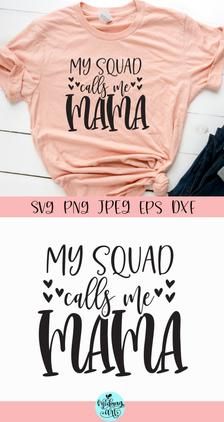 My Squad, Diy Shirts, Girls Trip Shirts, Mama Svg, Call My Mom, Cricut Designs, Mom Day, Mom Svg, Embroidery Ideas