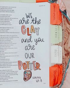 an open book with the words we are the clay and you are our potter