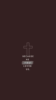 a cross with the words because he kept loved us