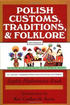 the book polish customs, traditionss and folklore is on display in front of a white background