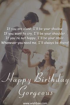 a man and woman standing in front of a mirror with the words happy birthday gorgeous