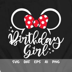 minnie mouse birthday girl svg cut file