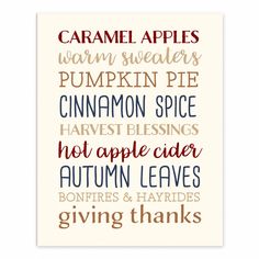 a poster with words that say caramel apples, warm sweaters, pumpkin pie, cinnamon spice, hot apple cider, and autumn leaves