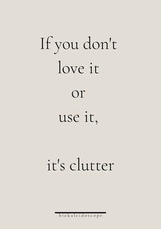 Quotes Simplicity, Organization Quotes, Minimalist Quotes, Clutter Organization, Vie Motivation, Minimalist Living, Slow Living, Quotable Quotes, Simple Living