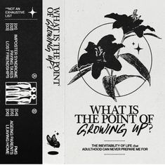 what is the point of growing up? book cover with black and white flowers on it