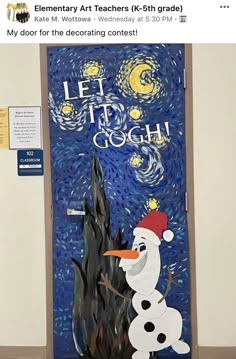 a door decorated to look like a snowman with the words let it goh