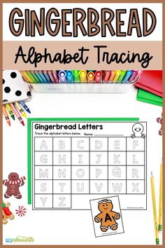 a gingerbread themed alphabet tracer with the words gingerbread on it and an image of