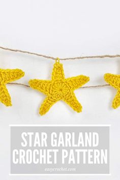 three crocheted stars hanging on a string with text overlay that reads star garland pattern