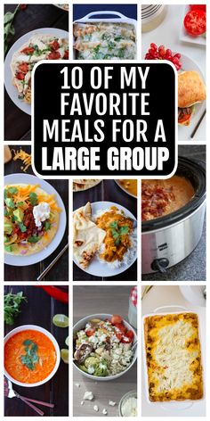 the top ten favorite meals for a large group