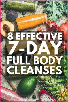 A roundup of eight 7-day cleanse plans to help you detox your body of harmful toxins and lose weight fast and effectively. 7 Day Cleanse, Full Body Cleanse, Natural Cleanse, Body Detox Cleanse, Detox Plan, Lose 30 Pounds, Body Cleanse