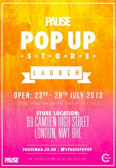 an event poster for the pop up store in london, england on july 23rd 2013