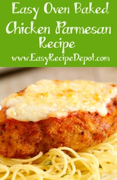 easy oven baked chicken parmesan recipe with spaghetti on the side and text overlay