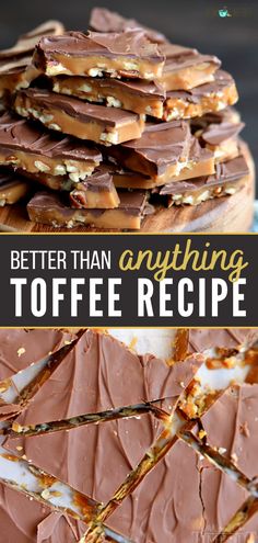 there is a cake with chocolate frosting on it and the words, better than anything toffe recipe