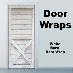 an open door with the words door wraps written on it in front of a white barn door