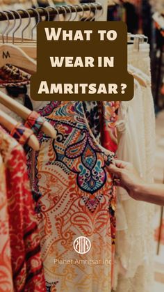 what to wear in amritsar? with the title overlay that reads, what to wear in amritsar?