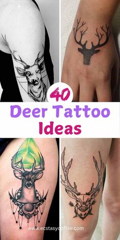 four different tattoos with deer heads and antelope on their arms, the words 40 deer tattoo ideas