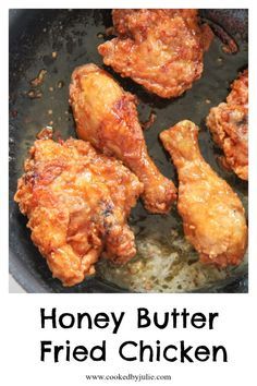 honey butter fried chicken in a skillet with the words, honey butter fried chicken