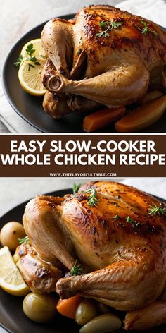 two photos showing how to cook a whole chicken in the slow cooker