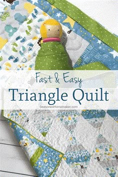 an easy triangle quilt with text overlay that says fast and easy triangle quilt