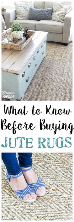 a woman standing in front of a couch and coffee table with text overlay that reads what to know before buying jute rugs