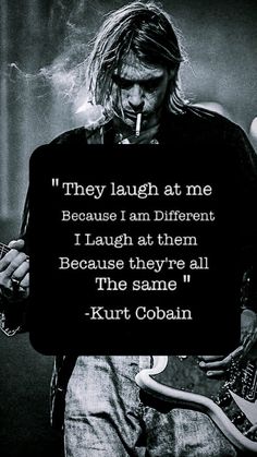 Quotes From Rockstars, Kurt Cobain Quotes Wallpaper, Rockstar Quotes Inspiration, Kurt Cobain Aesthetic, Rockstar Quotes, Kurt Cobain Quote, Nirvana Quotes, Nirvana Aesthetic, Rock And Roll Quotes