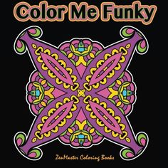 an adult coloring book with the title color me funky