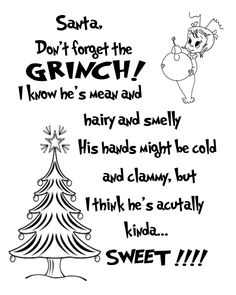 a black and white christmas card with an image of a tree, saying santa don't forget the grin i know he's mean and hairy and hairy and smelly his hands might be cold