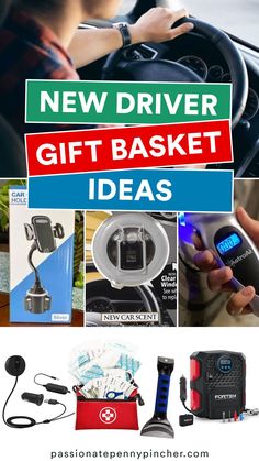 the new driver gift basket is on display in this collage with text overlay