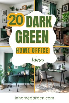 the top 20 dark green home office decorating ideas for your work space or living room