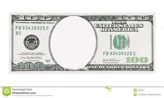 a one hundred dollar bill with an oval hole cut in the middle to look like it is