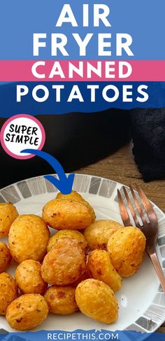 Air Fryer Canned Potatoes Recipe With Canned Potatoes, Can Potatoes Recipes, Canned Potatoes, Air Fryer Fish, Dinner Side, Canned Vegetables, Potato Recipes Side Dishes, Air Fryer Recipes Chicken, Frying Pans