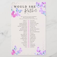 a pink and blue butterfly themed baby shower sign with the words, would she rather be father?