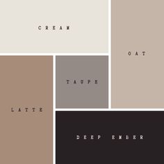 four different color palettes with the words cream, taupe, deep ember and oat