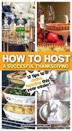 the cover of how to host a successful thanksgiving dinner with pictures of food and drinks