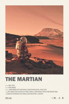 a movie poster for the martian with an astronaut sitting on rocks in front of mountains