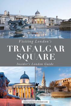 the trafalgar square in london with text overlay reading visiting london's trafalgar square insider's london guide