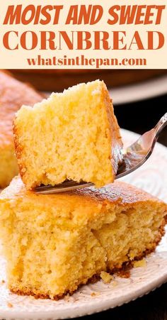 two pieces of cornbread on a white plate with a fork and text overlay that reads, the most and sweet cornbread