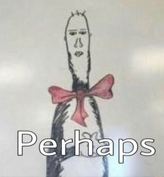 a drawing of a woman with a bow on her head and the words perhapss