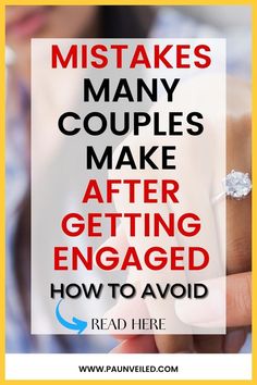 A Pinterest pin that has a big block of text that says mistakes many couples make after getting engaged - how to avoid Engaged Now What, Just Got Engaged, Engagement Tips, Wedding Budget, The Mistake, Getting Engaged, Now What, Wedding Engagement