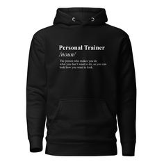 You will love this unique and cool "Personal Trainer" Funny Definition Hoodie. This classic hoodie comes with a convenient pouch and a warm hood. **Note: This hoodie runs small. For the perfect fit, we recommend ordering one size larger than your usual size. Please refer to the size guide for more information ** ►► DETAILS * 100% cotton face * 65% ring-spun cotton, 35% polyester * Design is printed on One side * Front pouch pocket * Self-fabric patch on the back * Matching flat drawstrings * 3-panel hood ►► FONTS & DESIGN * Design size and placement is approximate. Each hoodie is custom hand made. Exact size & placement of design may vary. * Due to monitor differences, actual colors may vary slightly from what appears online. * Please feel free to message us if you have questions or concer Gym Hoodie With Letter Print In Relaxed Fit, Gym Hoodie With Letter Print And Crew Neck, Letter Print Hoodie Sweatshirt For Gym, Fleece Hoodie With Letter Print For Gym, Gym Fleece Sweatshirt With Letter Print, Fleece Sweatshirt With Letter Print For Gym, Personal Trainer Humor, Gym Sweatshirt, Gifts For Personal Trainer