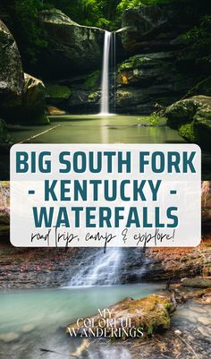 the big south fork kentucky waterfalls with text overlay