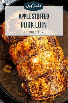 two cooked porks in a skillet with text overlay that reads apple stuffed pork loin