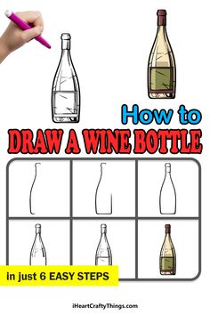 how to draw a wine bottle in just 6 easy steps with pictures and instructions for beginners